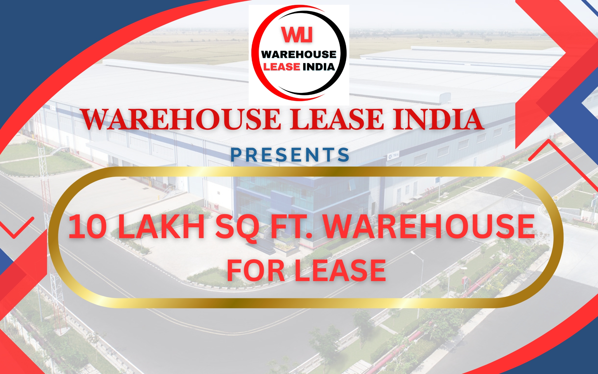 10Lakh Sq Ft. Warehouse for Lease