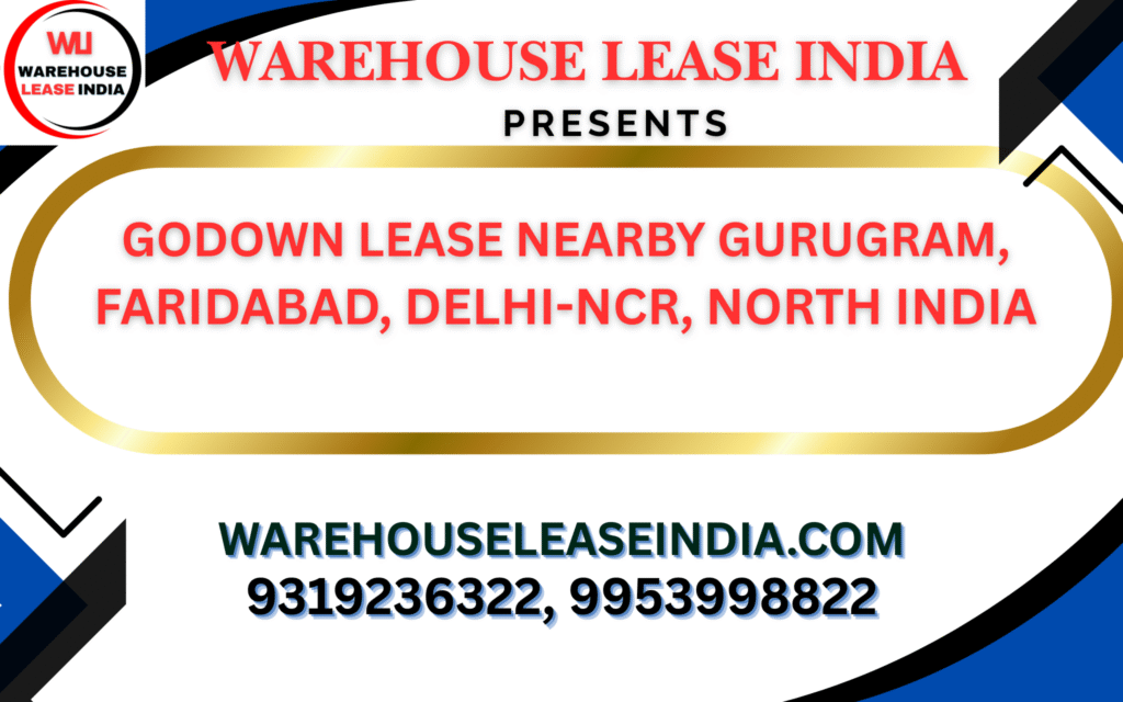 Godown Lease Nearby Gurugram