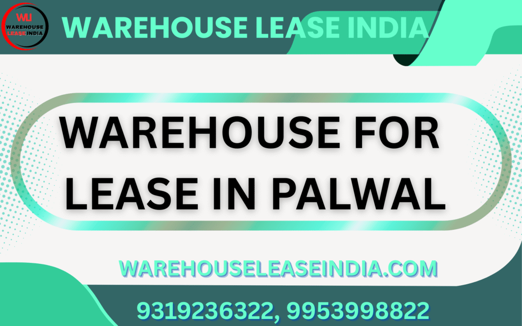 Warehouse for Lease Palwal
