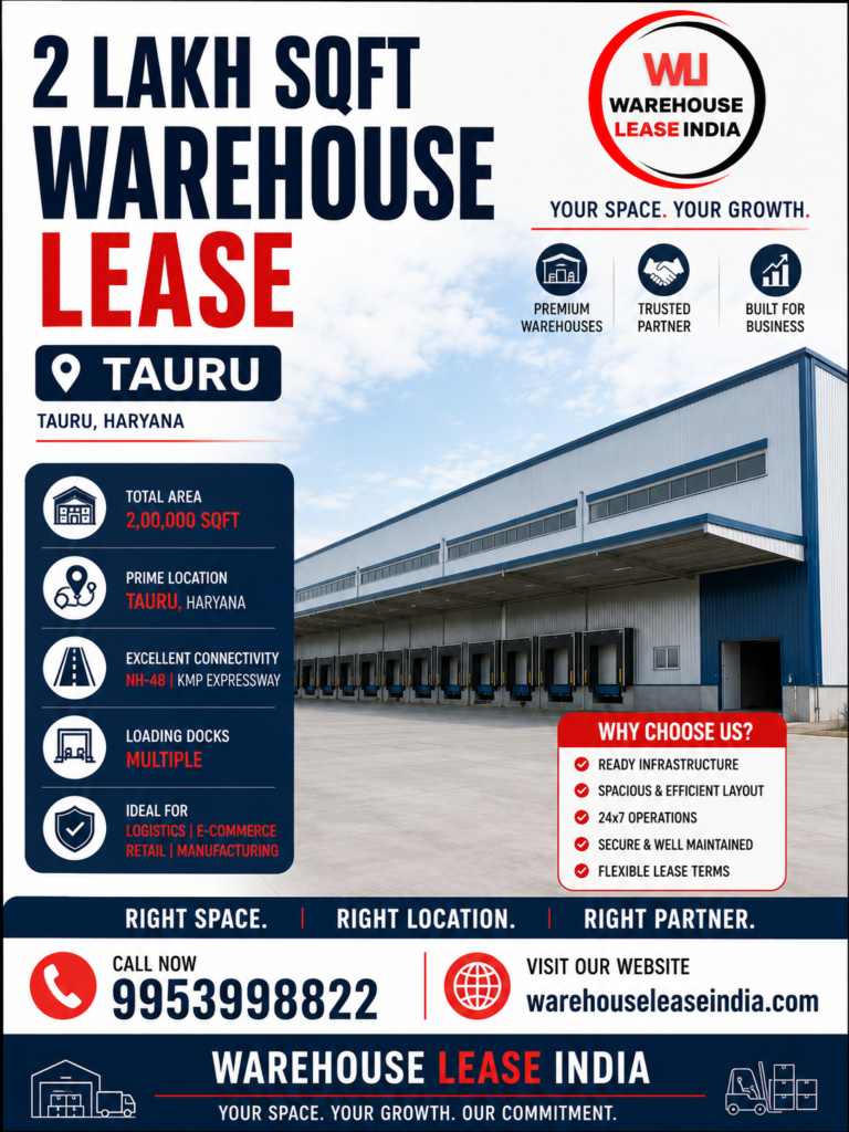 2 Lakh SqFt Warehouse Lease Tauru