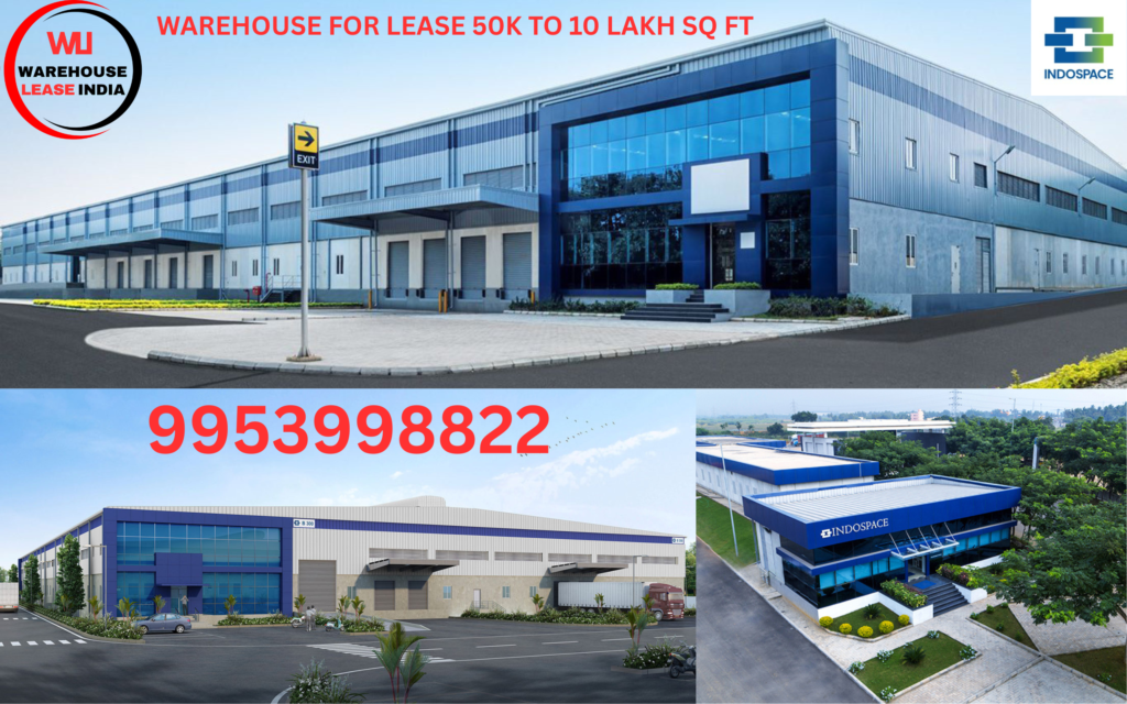 Indospace Warehosue for Lease Indospace Warehosue for Lease