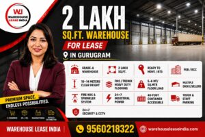 2 Lakh Sq.Ft. Grade A Warehouse for Lease in Gurugram Haryana